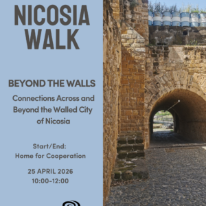 Nicosia Walk: Beyond the Walls